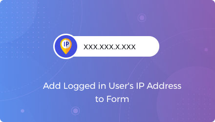 add-logged-in-users-ip-address-to-form